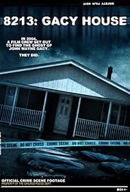 8213: Gacy House (2010)