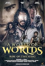 A World of Worlds: Rise of the King (2021)