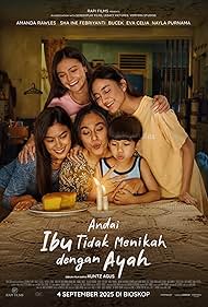 Andai Ibu Tidak Menikah Dengan Ayah (2025)