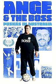 Ange & The Boss - Puskas in Australia (2025)
