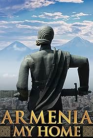 Armenia, My Home (2024) Armenia, My Home (2024)