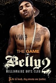 Belly 2: Millionaire Boyz Club (2008)