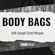 Body Bags with Joseph Scott Morgan (2023)