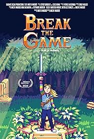 Break the Game (2023)