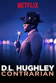 D.L. Hughley: Contrarian (2018)