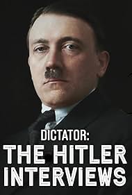 Dictator: The Hitler Interviews (2025)