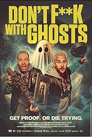 Don't F**k with Ghosts (2024)