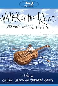 Eddie Vedder: Water on the Road (2011)