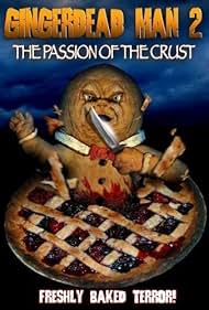 Gingerdead Man 2: Passion of the Crust (2008)