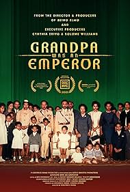 Grandpa Was an Emperor (2023)
