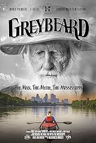 Greybeard: The Man, the Myth, the Mississippi