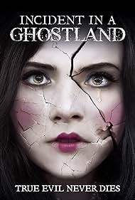 Incident in a Ghostland (2018)