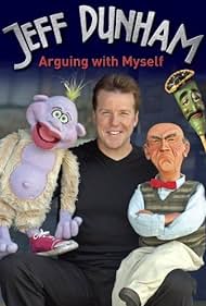 Jeff Dunham: Arguing with Myself (2006)