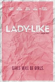 Lady-Like (2017)