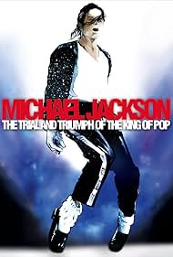 Michael Jackson: The Trial and Triumph of the King of Pop (2009)