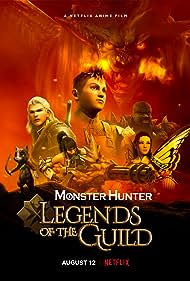 Monster Hunter: Legends of the Guild (2021)