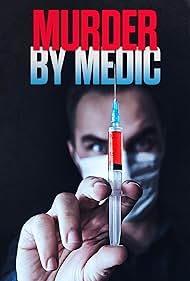 Murder By Medic (2024)