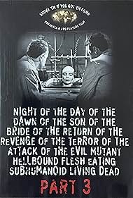 Night of the Day of the Dawn of the Son of the Bride of the Return of the Revenge of the Terror of t