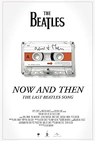 Now and Then - The Last Beatles Song (2023)