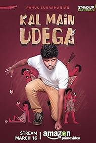 Rahul Subramanian: Kal Main Udega (2018)