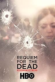 Requiem for the Dead: American Spring (2014) 2015