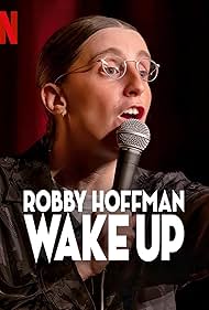 Robby Hoffman: Wake Up (2025)