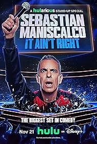 Sebastian Maniscalco: It Ain't Right (2025)