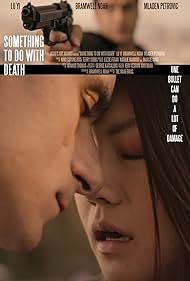 Something to Do with Death (2017)