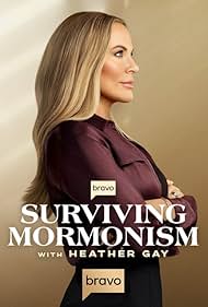 Surviving Mormonism with Heather Gay (2025)