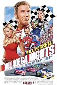 Talladega Nights: The Ballad of Ricky Bobby (2006)