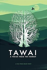 Tawai: A Voice from the Forest (2017)
