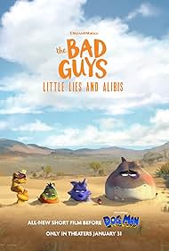 The Bad Guys: Little Lies and Alibis (2025)