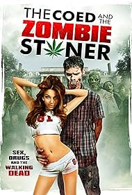 The Coed and the Zombie Stoner (2014)