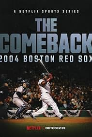 The Comeback: (2004) Boston Red Sox 2024