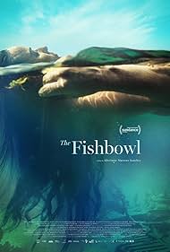 The Fishbowl (2023)