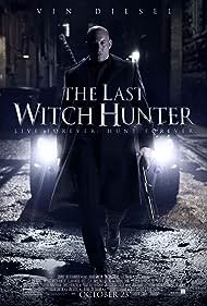 The Last Witch Hunter (2015)