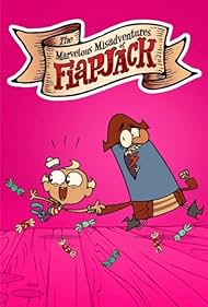 The Marvelous Misadventures of Flapjack (2008)