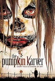 The Pumpkin Karver (2006)