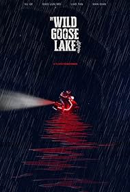 The Wild Goose Lake (2020)