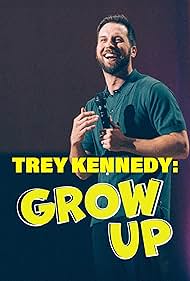 Trey Kennedy: Grow Up (2025)
