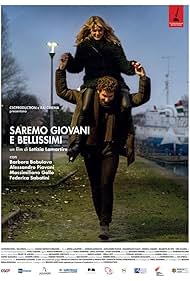 We'll Be Young and Beautiful (2018)