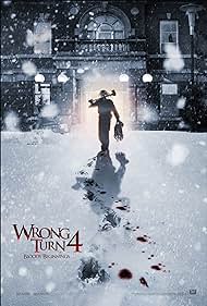 Wrong Turn 4: Bloody Beginnings (2012)