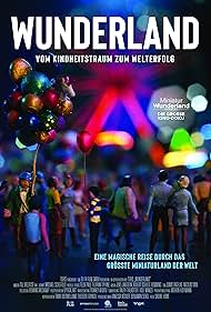 Wunderland - Vom Kindheitstraum zum Welterfolg (2023) Wunderland - Vom Kindheitstraum zum Welterfolg (2023)