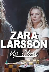 Zara Larsson - Up Close (2025)