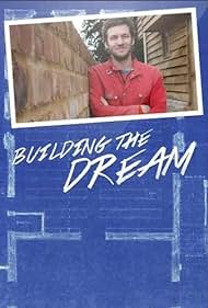 Building the Dream (2013)