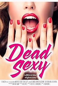Dead Sexy (2018)