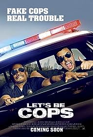 Let's Be Cops (2014)