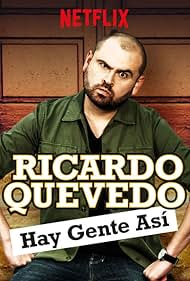 Ricardo Quevedo: Hay gente asÃ­ (2018)
