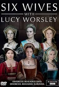 Six Wives with Lucy Worsley (2017)
