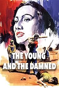 The Young and the Damned (1952)